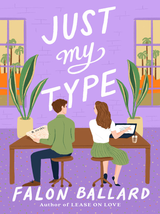 Title details for Just My Type by Falon Ballard - Wait list